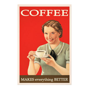 Vintage poster - Koffie maakt alles beter