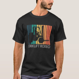 Vintage Reprolift Rodeo Forklift Driver T-shirt
