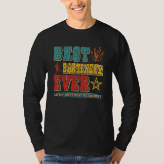 Vintage Retro Best Bartender Ever Proud Bartender  T-shirt
