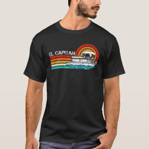 Vintage Retro Boating Pontoon Boat El Capitan T-shirt