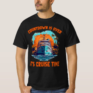 Vintage Retro Countdown Is Over It's Cruise Time T-shirt