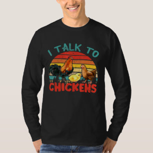Vintage Retro Ik praat met kippen die kippen kuike T-shirt