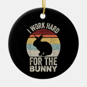 Vintage Retro Ik Werk Hard Voor Het Konijn Keramisch Ornament