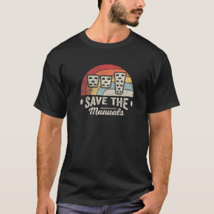 Vintage Retro Sla De Handleidingen Op Handgeschake T-shirt