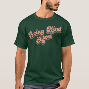 Vintage Retro Vriendelijk Zijn is Cool Typografie T-shirt