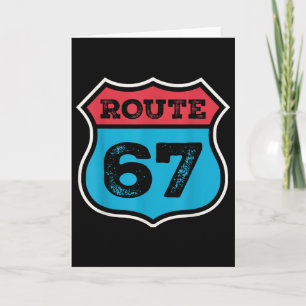 Vintage Route 67 Six Seven Meme 67ste verjaardag 8 Kaart
