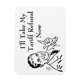 Vintage Tariff Refund Check Magneet