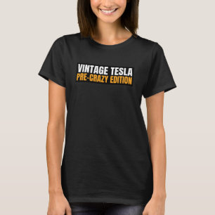 Vintage Tesla - Pre-crazy Edition Magneet of Stick T-shirt