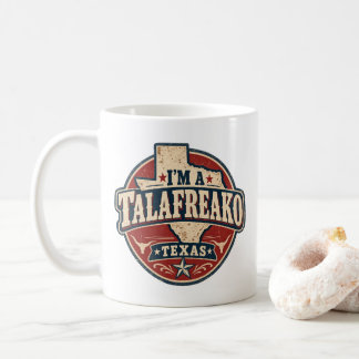 Vintage Texas I'm A Talafreako Embleem Kunst Koffiemok