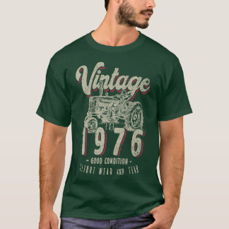 Vintage Tractor Farmer Birthday Born In 1976 & Eas T-shirt