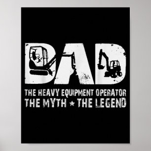 Vintage Zware Apparatuur Operator Vader De Mythe D Poster