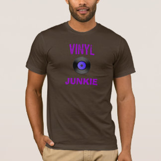 Vinyl Junkie T-shirt
