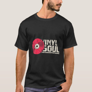 Vinyl Soul Musician Old School Music DJ Platenspel T-shirt
