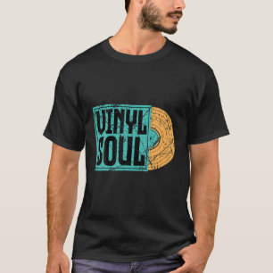 Vinyl Soul Musician Old School Music DJ Platenspel T-shirt