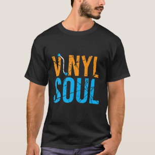 Vinyl Soul Musician Old School Music DJ Platenspel T-shirt
