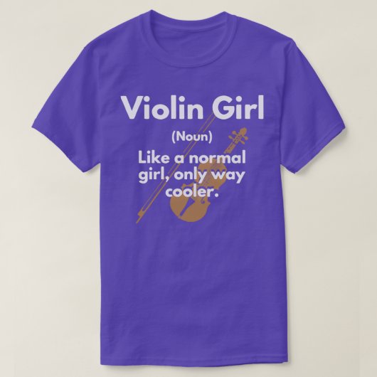 Violin Girl Definition noun as a Normal Girl T-shirt (Design voorkant)