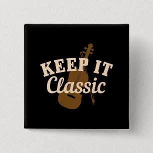 Violin - Houd het op een klassieke manier Vierkante Button 5,1 Cm