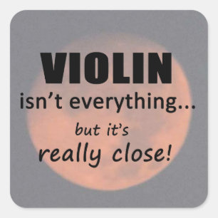 Violin is niet alles-vierkante Sticker