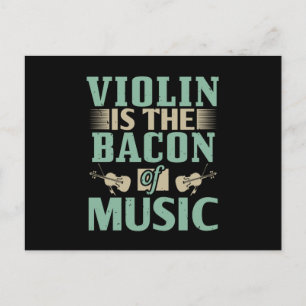 Violin - Violin is de bacon van de muziek Briefkaart