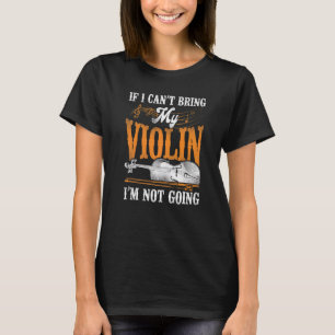 Violin Violinist Vintage als ik mijn Violi niet ka T-shirt