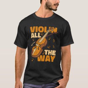 Violinist Fiddler Fiddle Violin T-shirt