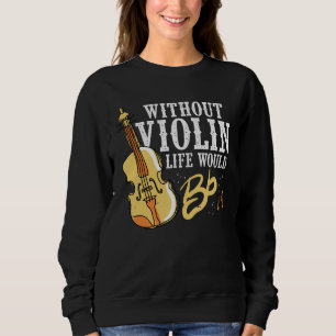Violinist Gift Idee voor muzikant Violin Instrumen Trui