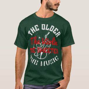 Viool Ouder Viool Speel Sweeter Muziek T-shirt