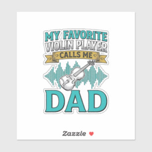Viool papa shirt favoriete vioolspeler noemt me D Sticker