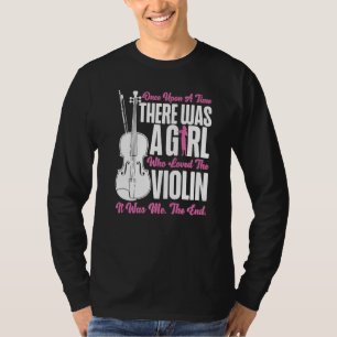 Viool Violiste Meisje Er Was Eens Een T-shirt