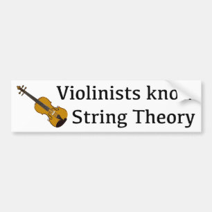 Vioolspelers kennen snaartheorie voor vedelaars bumpersticker