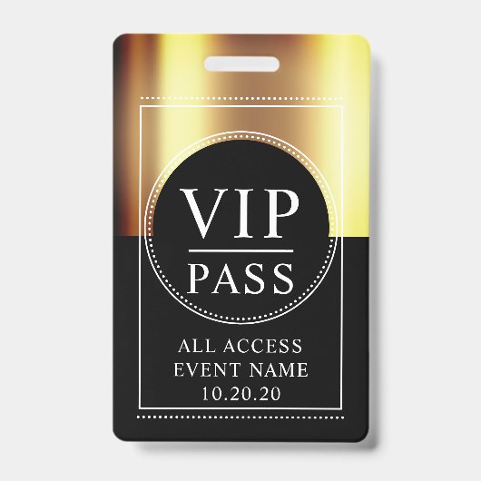 VIP All Access Event Metallic Gold Black Badge (Front)