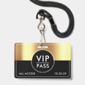 VIP All Access Event Metallic Gold Black Badge (Back with Lanyard)