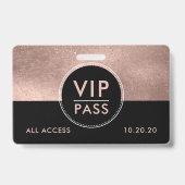 VIP All Access Event Metallic Rose Gold Glitter Badge (Front)