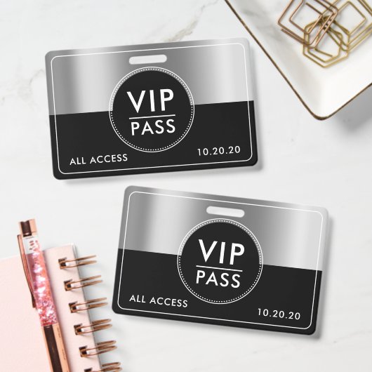 VIP All Access Event Metallic Silver Black Badge (Office)