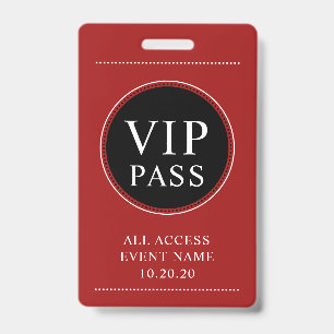 VIP Alle toegangspasje Badge