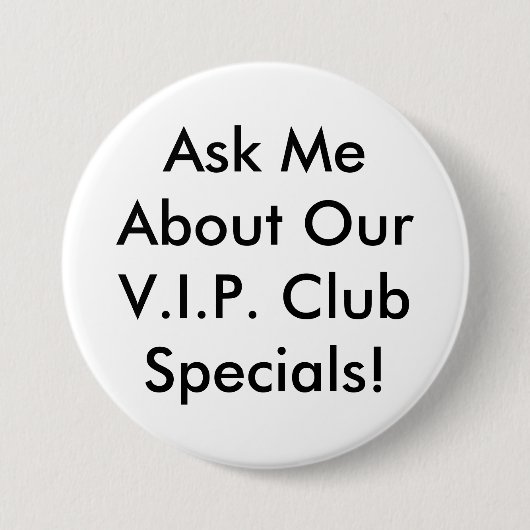 VIP-Button - zwart-wit Ronde Button 7,6 Cm (Voorkant)