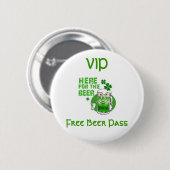 VIP Free Beer Button (Voorkant /achterkant)