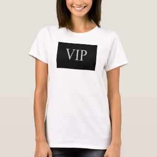 VIP STYLE-SHIRT T-SHIRT