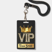 VIP Team Bride Badge (Voorkant met koord)