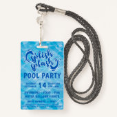 VIP-uitnodiging Splish Pool Party Badge (Achterkant met draagriem)