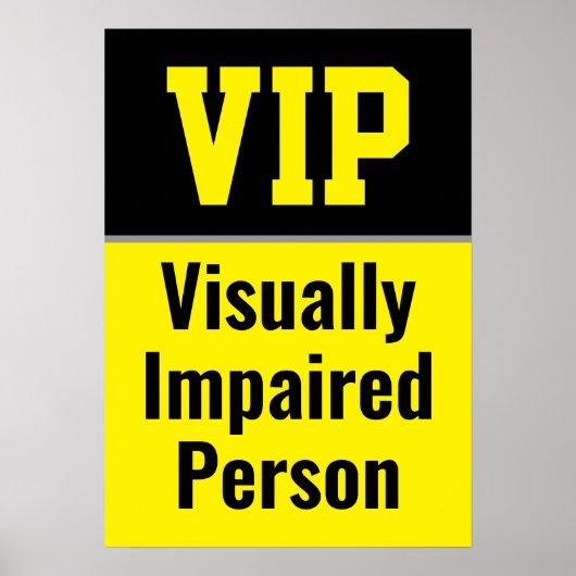 VIP Visueel beperkte persoon Poster (Voorkant)