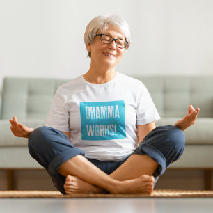 Vipassana Meditatie Dhamma Werkt! Equanimity Zen T-shirt