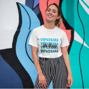 Vipassana Meditatie Spiritueel Anicca Wees blij T-shirt