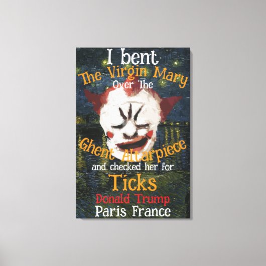 Virgin Mary Donald TRUMP tekent parasieten Canvas Afdruk (Voorkant)
