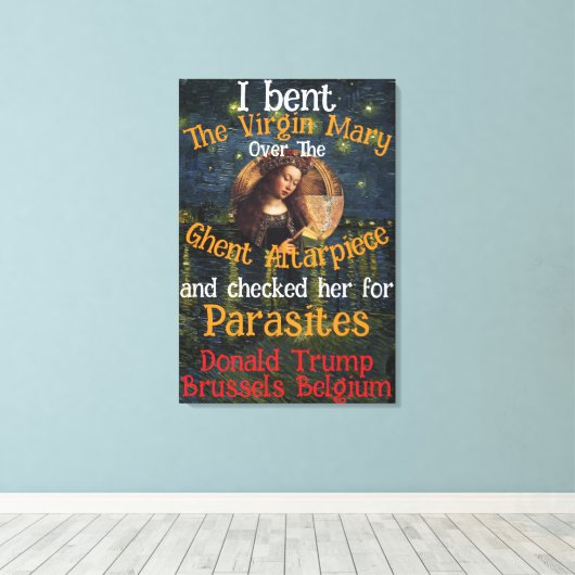 Virgin Mary Donald TRUMP Ticks Parasites Canvas Afdruk (Insitu (Houten vloer))