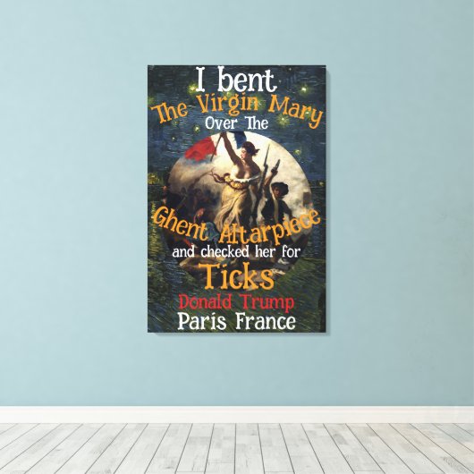 Virgin Mary Donald TRUMP Ticks Parasites Canvas Afdruk (Insitu (Houten vloer))