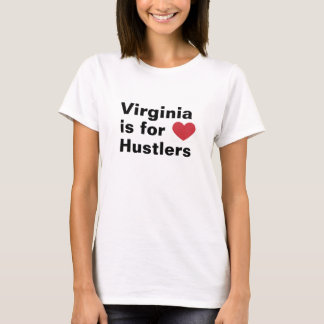 Virginia is voor Hustlers T-shirt