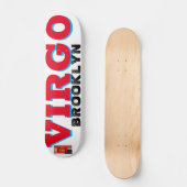 VIRGO BROOKLYN 7 3/4" Planche à skateboard (Recto)