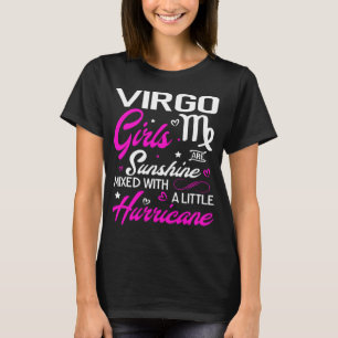 Virgo Girl. Funny Aquarius Zodiac Astrology T-shirt
