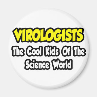 Virologen...Cool Kinder van Science World Magneet